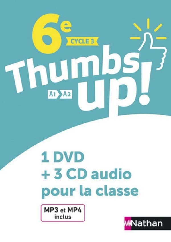 Thumbs up! : anglais ; 6e ;1 DVD + 3 CD audio pour la classe (édition 2017)