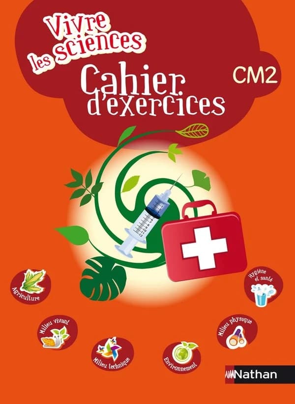 Vivre les sciences CM2 : Cahier d'exercices