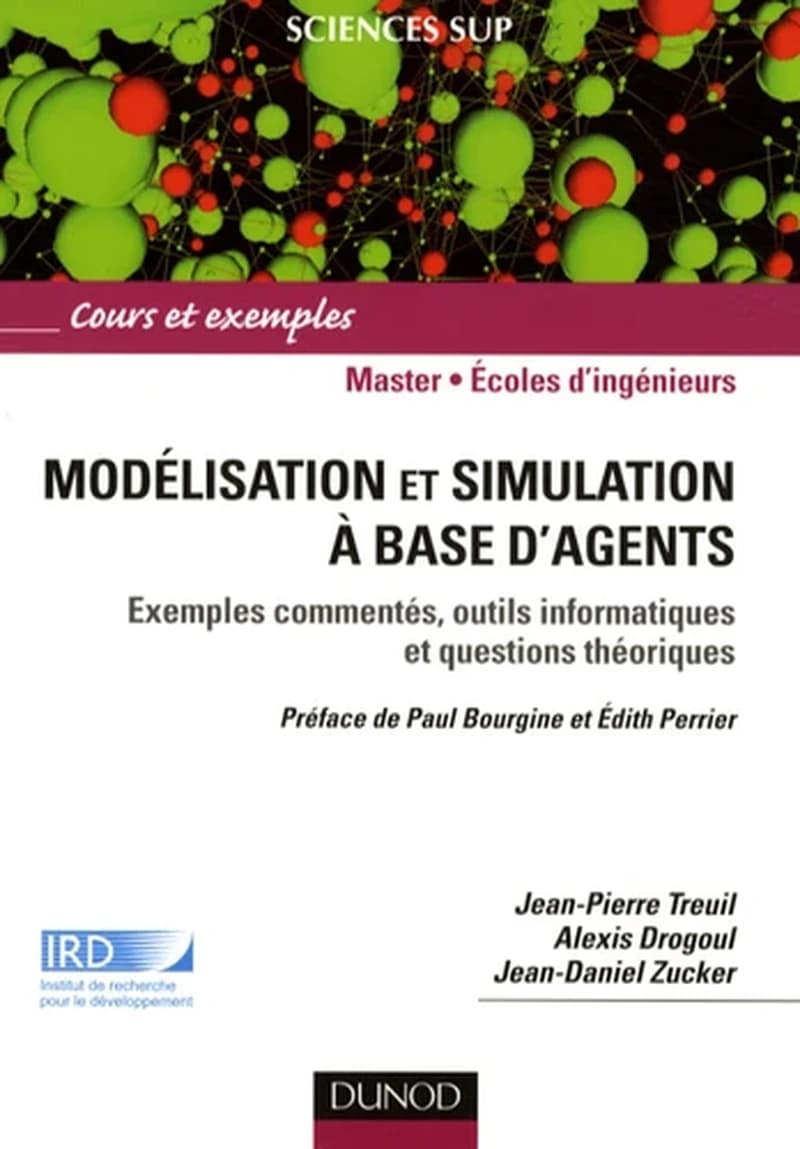 Modélisation et simulation à base d'agents : exemples commentés, outils informatiques et questions théoriques