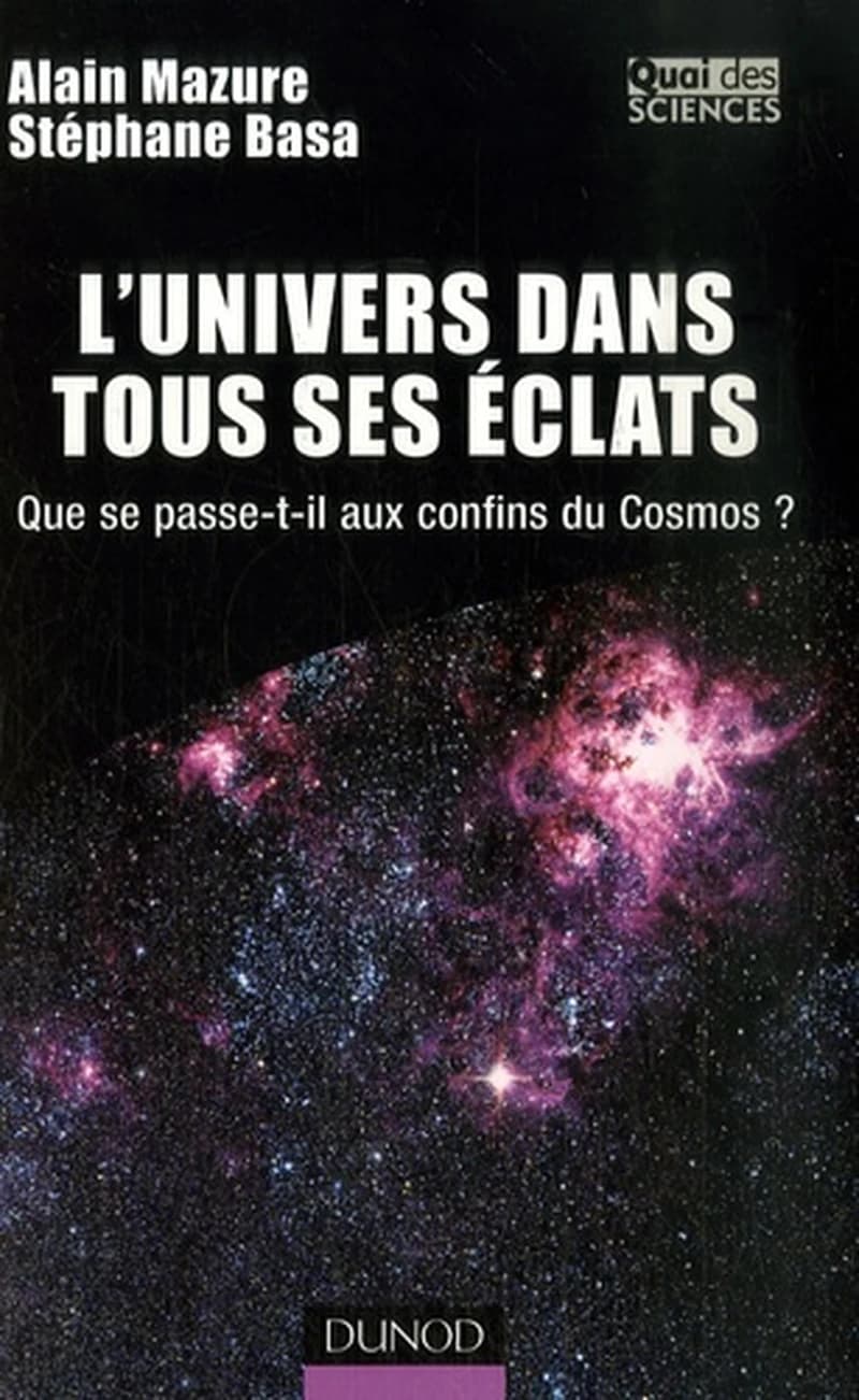 L'univers dans tous ses éclats : que se passe-t-il aux confins du cosmos ?