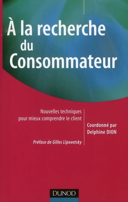 À la recherche du consommateur : nouvelles techniques pour mieux comprendre le client