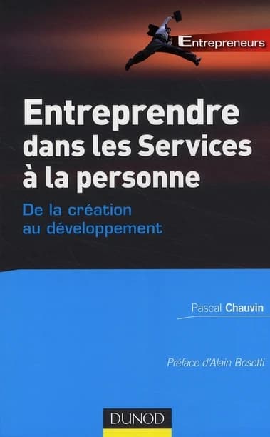 Entreprendre dans les services à la personne : de la création au développement