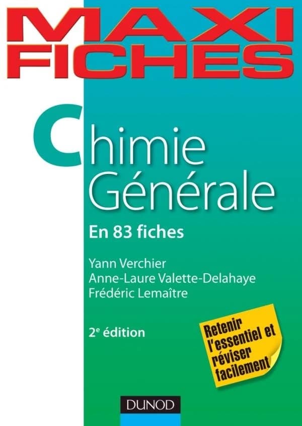 Chimie générale (2e éd.) Yann Verchier, Anne-Laure Valette, Frédéric Lemaître