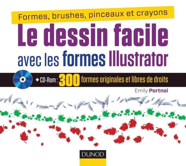 Le dessin facile avec les formes Illustrator ; formes, brushes, pinceaux et crayons