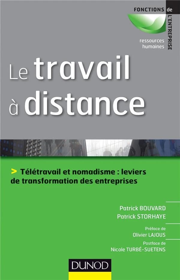 Le travail à distance : télétravail et nomadisme, leviers de transformation des entreprises