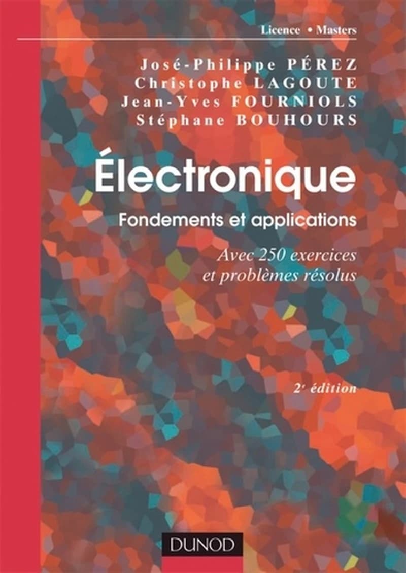 CAMPUS ELECTRONIQUE. FONDEMENTS ET APPLICATIONS - 2E ÉD