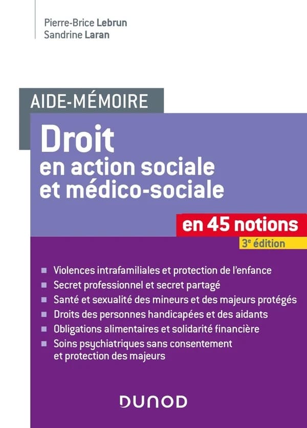 Droit en action sociale et médico-sociale (3e éd.) Pierre-Brice Lebrun, Sandrine Laran
