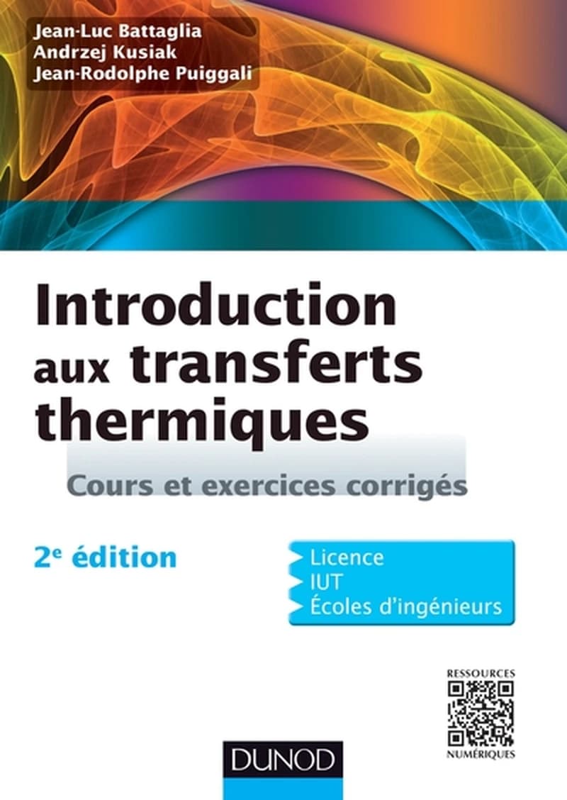 CAMPUS INTRODUCTION AUX TRANSFERTS THERMIQUES - 2E EDITION