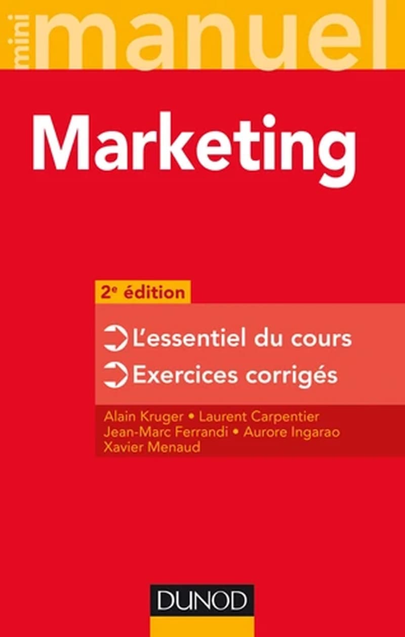 Marketing : l'essentiel du cours, exercices corrigés (2e éd.)