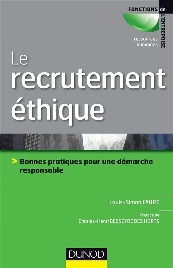 Le recrutement éthique : bonnes pratiques pour une démarche responsable