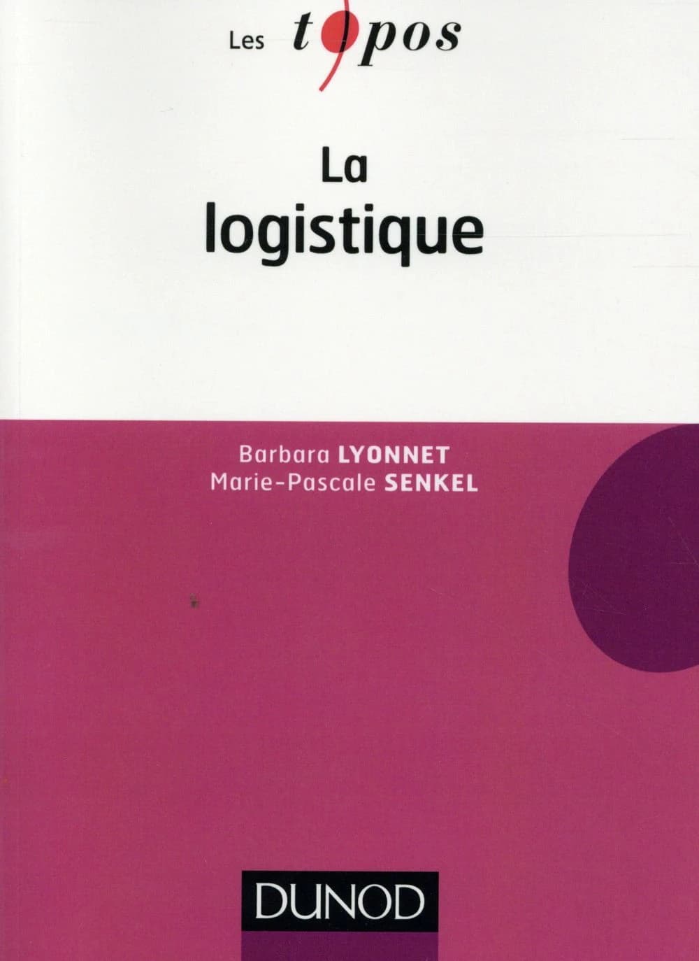 La logistique