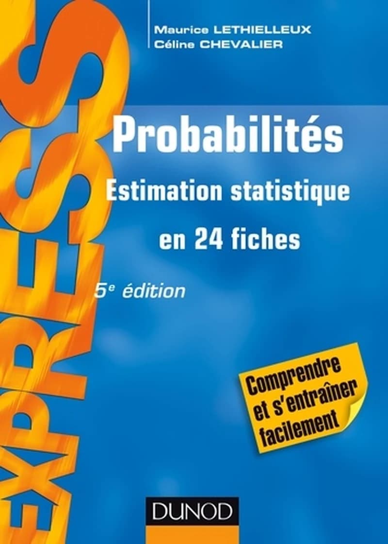 CAMPUS - PROBABILITES - ESTIMATION STATISTIQUE EN 24 FICHES