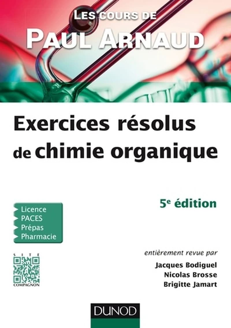 CAMPUS LES COURS DE PAUL ARNAUD - EXERCICES RESOLUS DE CHIMIE ORGANIQUE