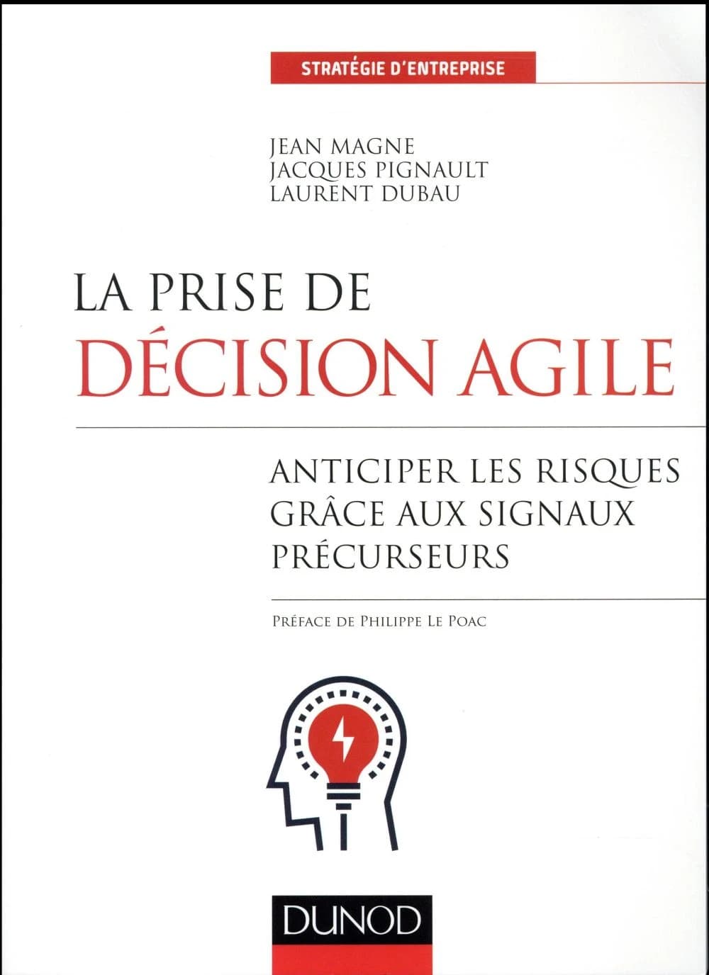 La prise de décision agile : anticiper les risques grâce aux signaux précurseurs