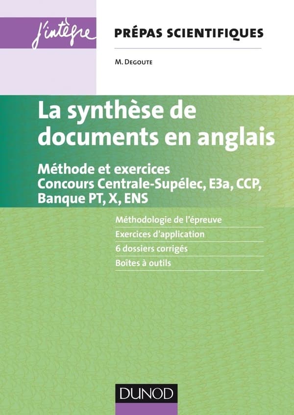 La synthèse de documents en anglais : concours Centrale-Supélec, E3a, CCP, Banque PT, X et ENS