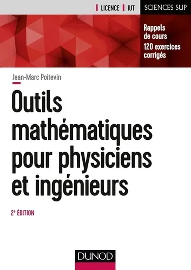 CAMPUS OUTILS MATHEMATIQUES POUR PHYSICIENS ET INGENIEURS - 2E ED.