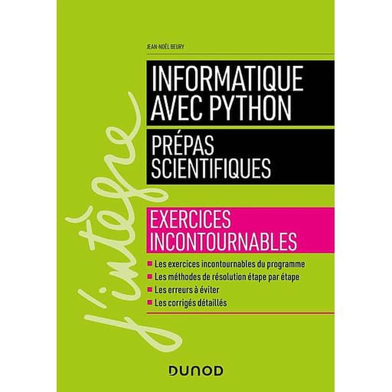 Informatique avec Python Prépas scientifiques - Exercices incontournables - Campus