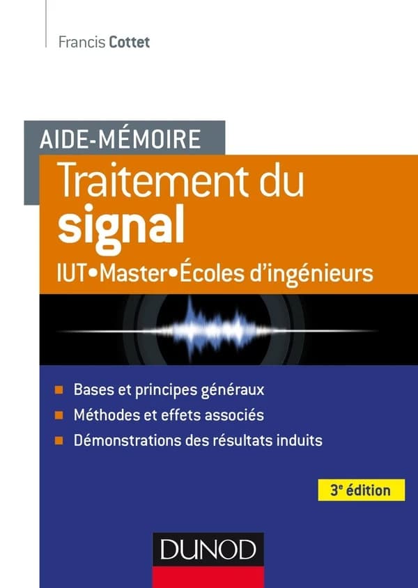 Traitement du signal (3e éd.) Francis Cottet