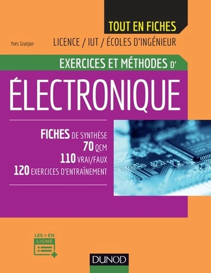 Exercices et méthodes d'électronique ([Nouvelle éd.]) Yves Granjon,...
