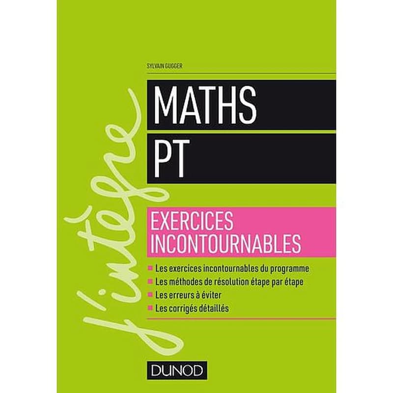 Maths PT : exercices incontournables
