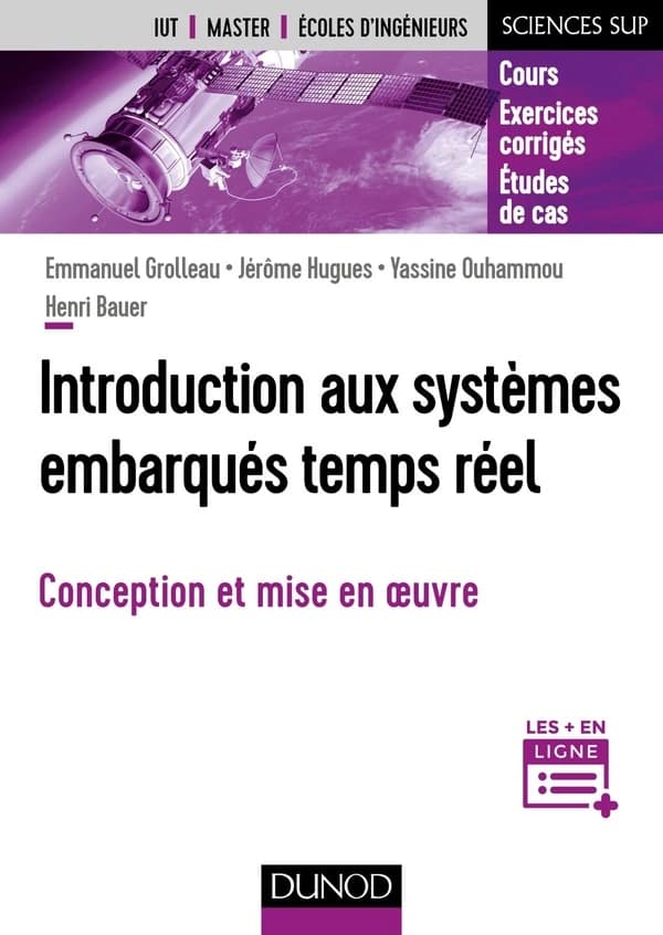 Introduction aux systèmes embarqués temps réel : conception et mise en oeuvre