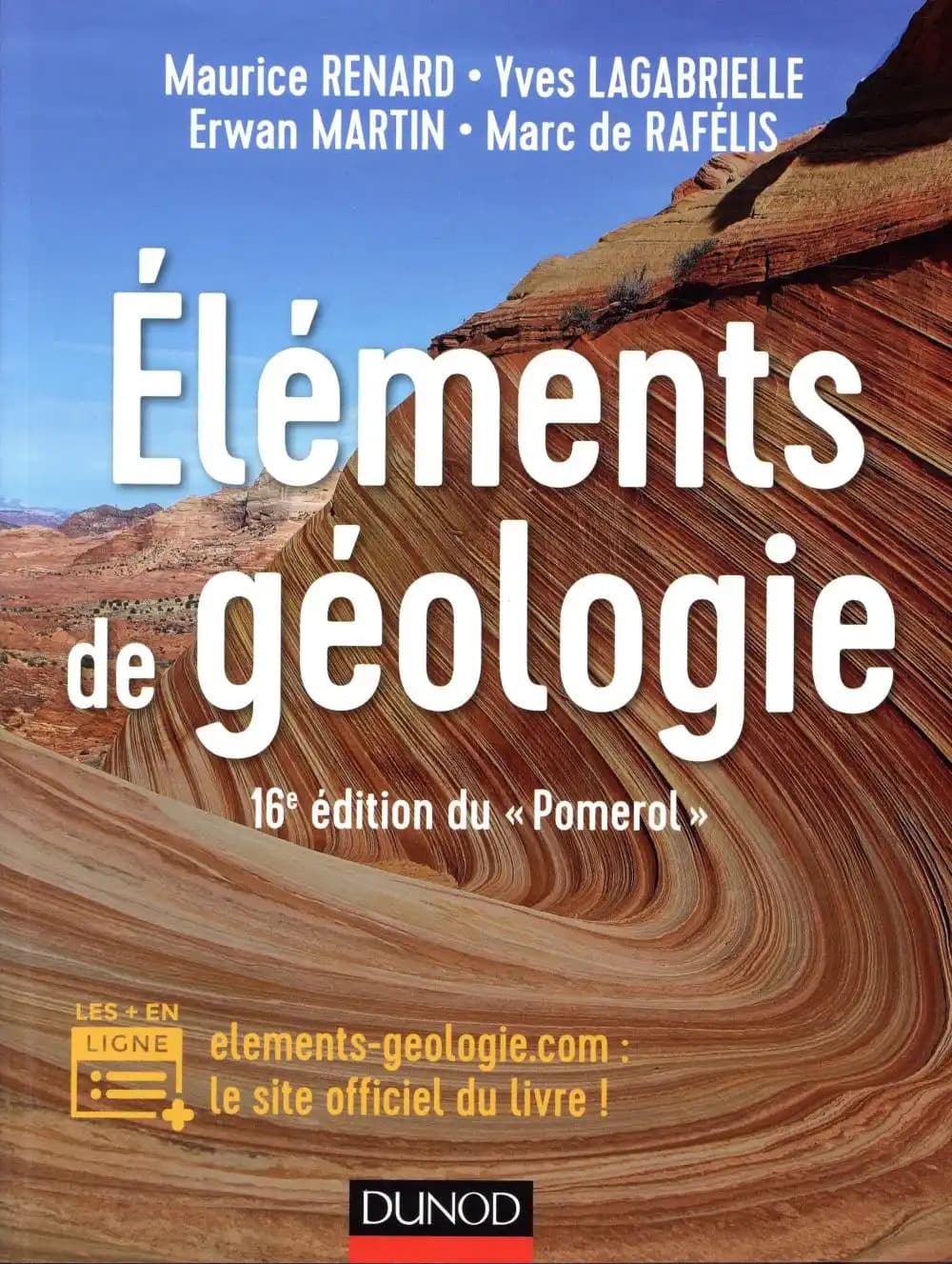 Éléments de géologie (16e éd.) Maurice Renard,... Yves Lagabrielle,... Erwan Martin,... [et al.]