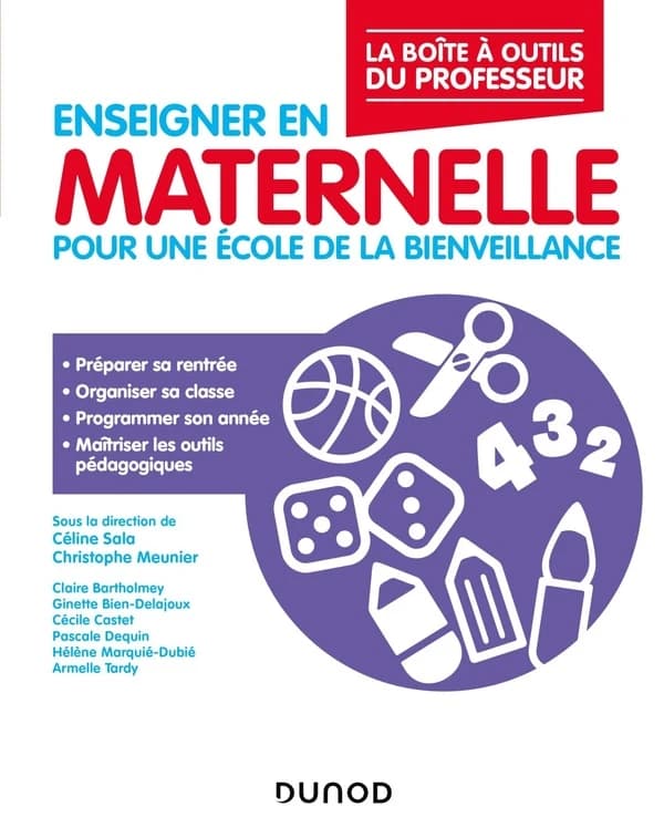 Enseigner en maternelle ; pour une école de la bienveillance