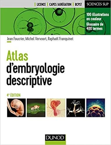 CAMPUS ATLAS D'EMBRYOLOGIE DESCRIPTIVE