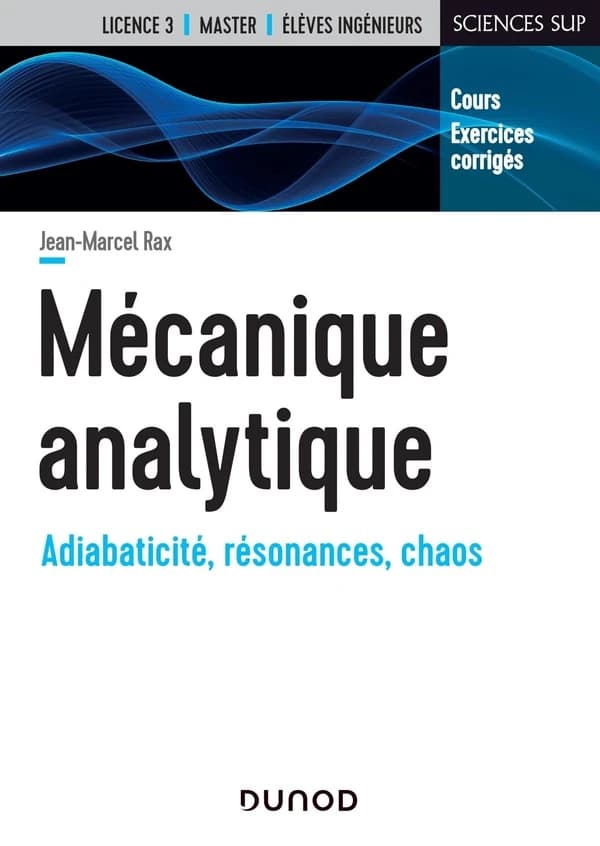 Mécanique analytique : adiabaticité, résonances, chaos