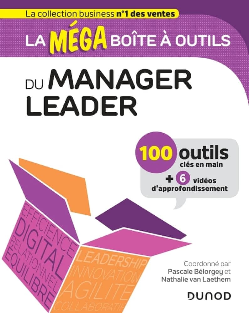 La méga boîte à outils du manager leader