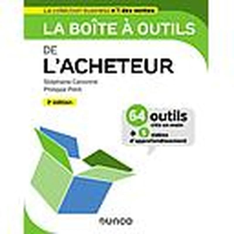 La boîte à outils de l'acheteur (3e éd.) Stéphane Canonne, Philippe Petit