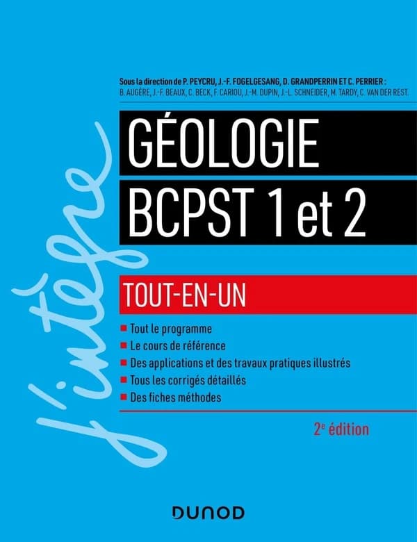 Géologie : BCPST 1 et 2 (2e éd.) sous la direction de P. Peycru, J.-F. Fogelgesang, D. Grandperrin,... [et al.] ; [par] B. Augère, J.-F. Beaux, C. Beck,... [et al.]