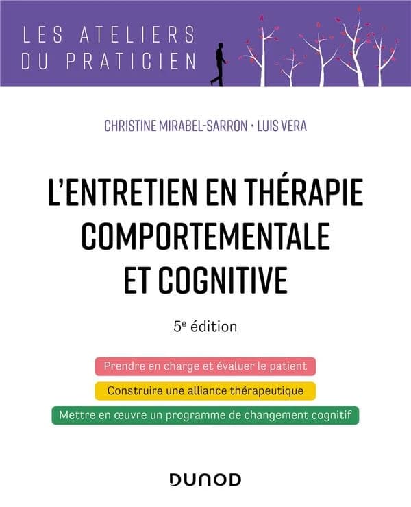 L'entretien en thérapie comportementale et cognitive (5e éd.) Christine Mirabel-Sarron, Luis Vera