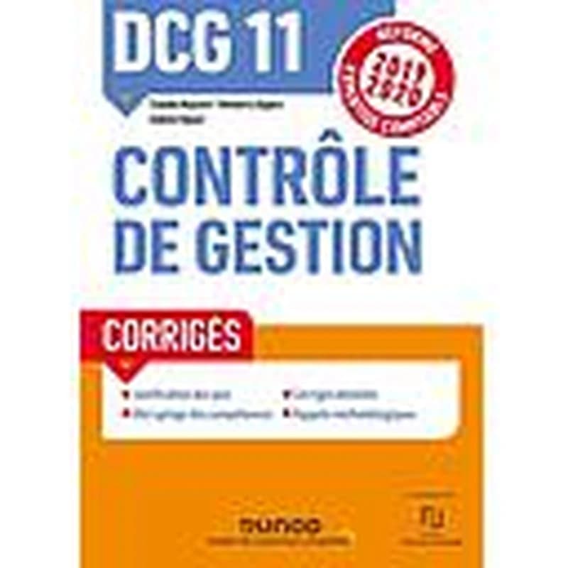 CAMPUS DCG 11 - CONTROLE DE GESTION - CORRIGES - REFORME 2019-2020 - REFORME EXPERTISE COMPTABLE 2019-2020