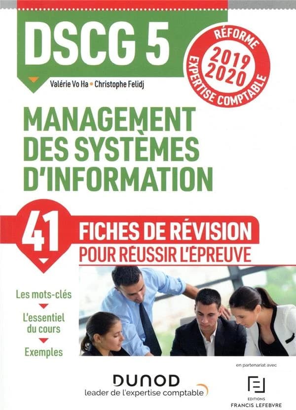Management des systèmes d'information : fiches de révision ([Éd.] 2019-2020, [conforme à la] réforme expertise-comptable) Valérie Vo Ha,... Christophe Felidj,...