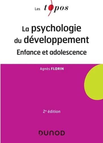 La psychologie du développement ; enfance et adolescence (2e édition)