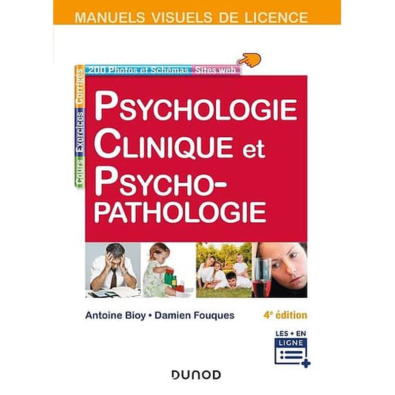 Psychologie clinique et psychopathologie (4e éd.) Antoine Bioy, Damien Fouques