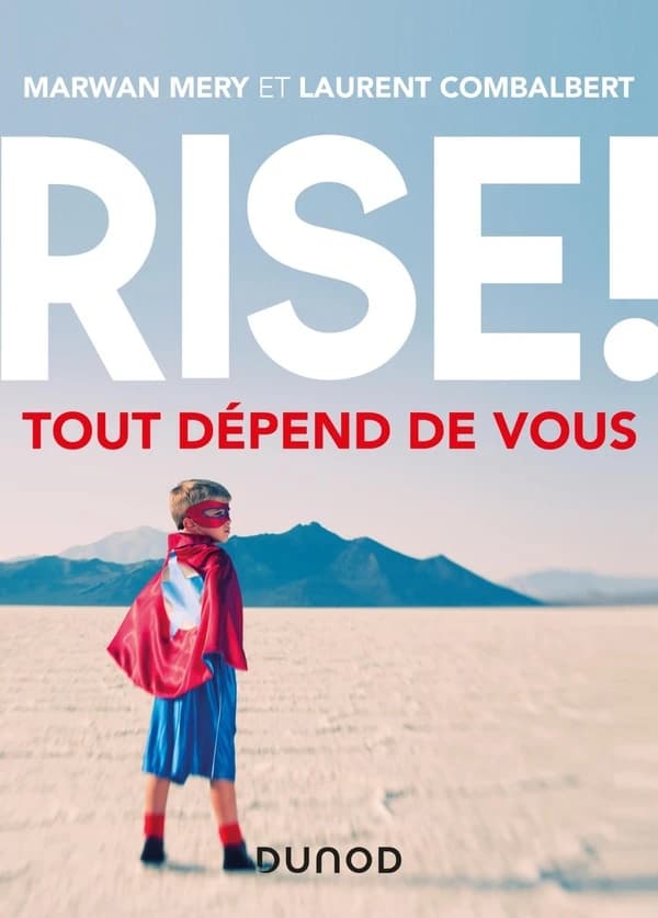 Rise ! : tout dépend de vous