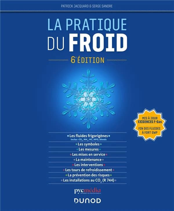 La pratique du froid (6e éd.) Patrick Jacquard, Serge Sandre