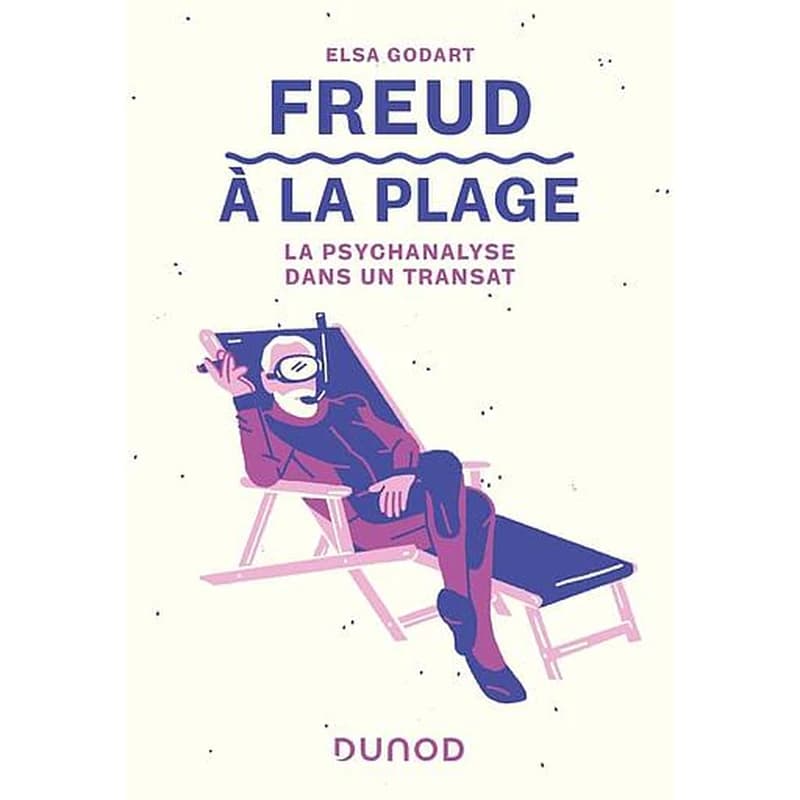Freud à la plage : la psychanalyse dans un transat