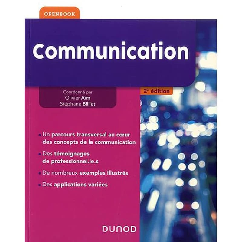 Communication (2e éd.) coordonné par Olivier Aïm, Stéphane Billiet