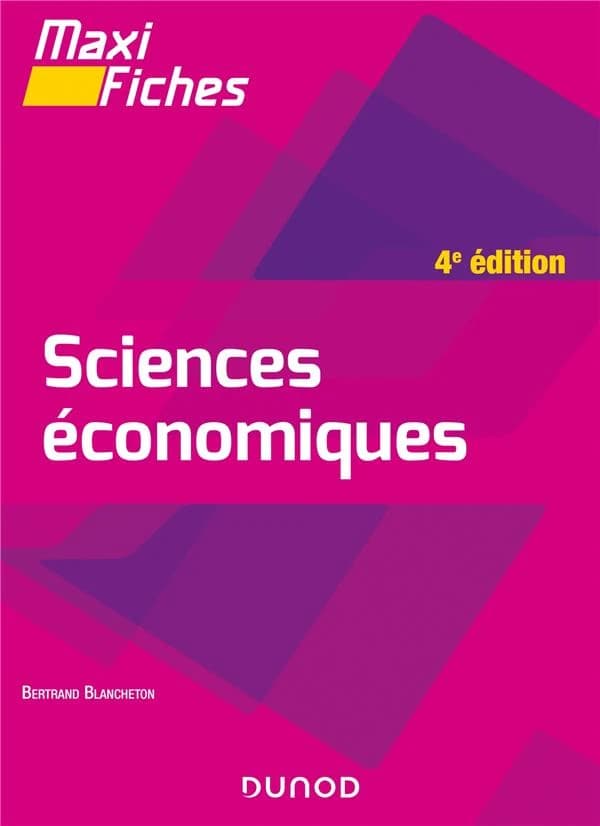 Sciences économiques (4e éd.) Bertrand Blancheton
