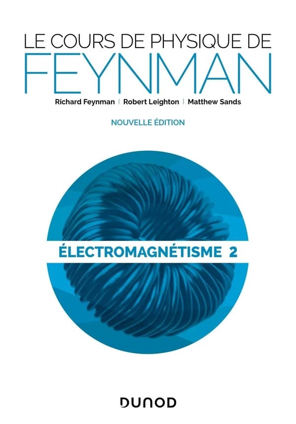 Le cours de physique de Feynman, Électromagnétisme 2