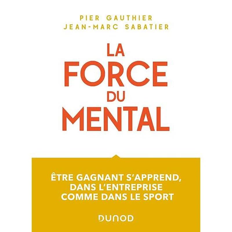 La force du mental