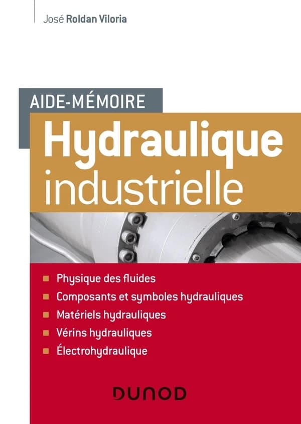 Aide-mémoire : hydraulique industrielle