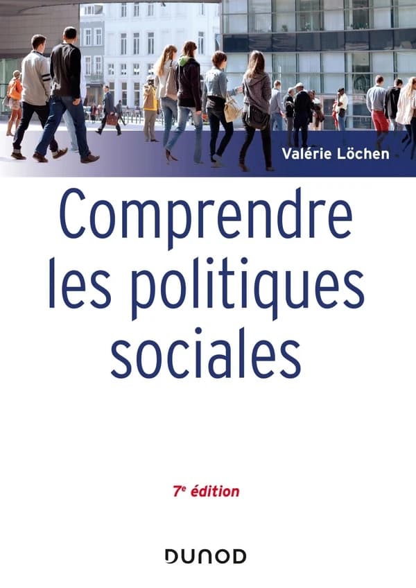 Comprendre les politiques sociales (7e éd.)