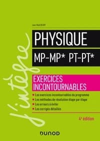 Physique : MP-MP*, PT-PT* : exercices incontournables (4e éd.) Jean-Noël Beury