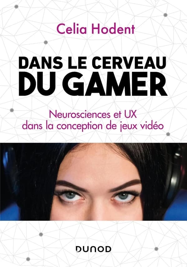 Dans le cerveau du gamer : Neurosciences et UX dans la conception de jeux vidéo