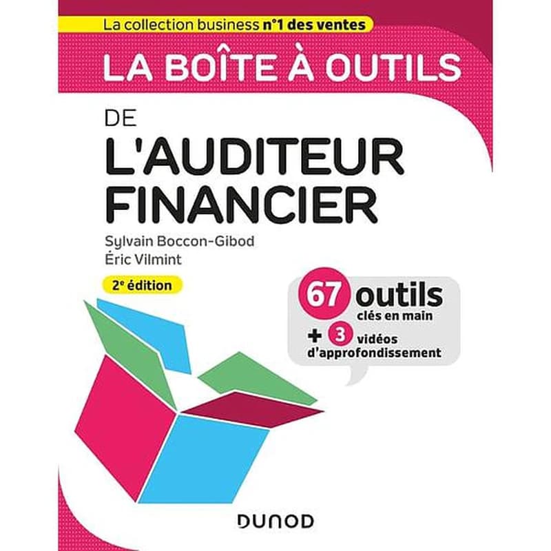 La boîte à outils de l'auditeur financier (2e éd.) Sylvain Boccon-Gibod, Éric Vilmint ; préface de Pierre Grafmeyer