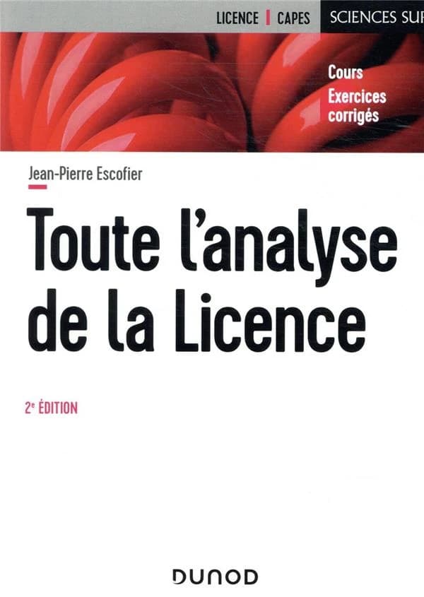 Toute l'analyse de la licence : cours, exercices corrigés